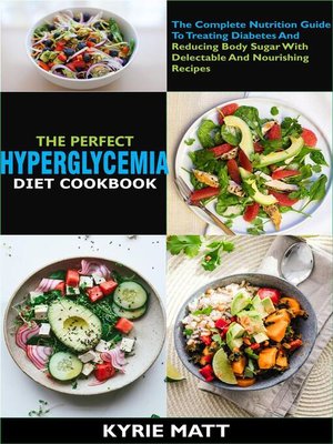 cover image of The Perfect Hyperglycemia Diet Cookbook